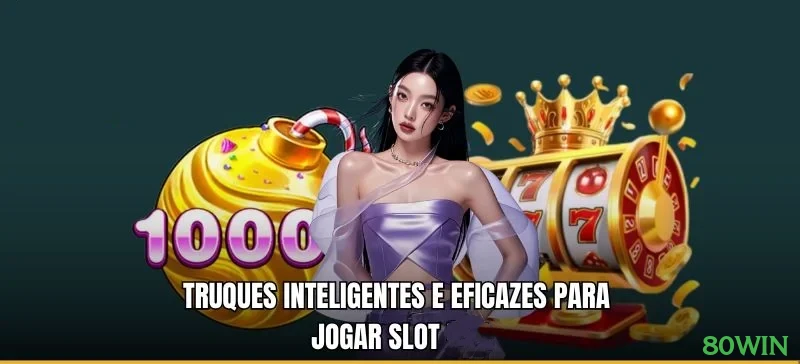 Jogos de Slot 80win
